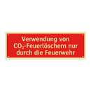 Verwendung von CO₂-Feuerlöschern nur durch die Feuerwehr