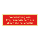Verwendung von CO₂-Feuerlöschern nur durch die Feuerwehr