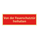 Von der Feuerschutztür freihalten