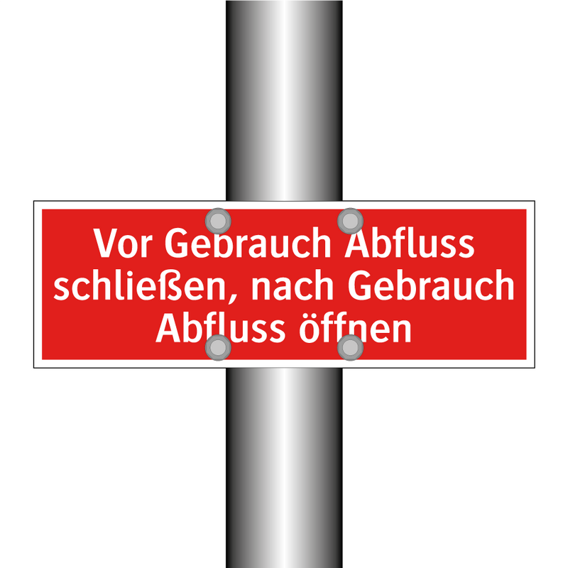 Vor Gebrauch Abfluss schließen, nach Gebrauch Abfluss öffnen