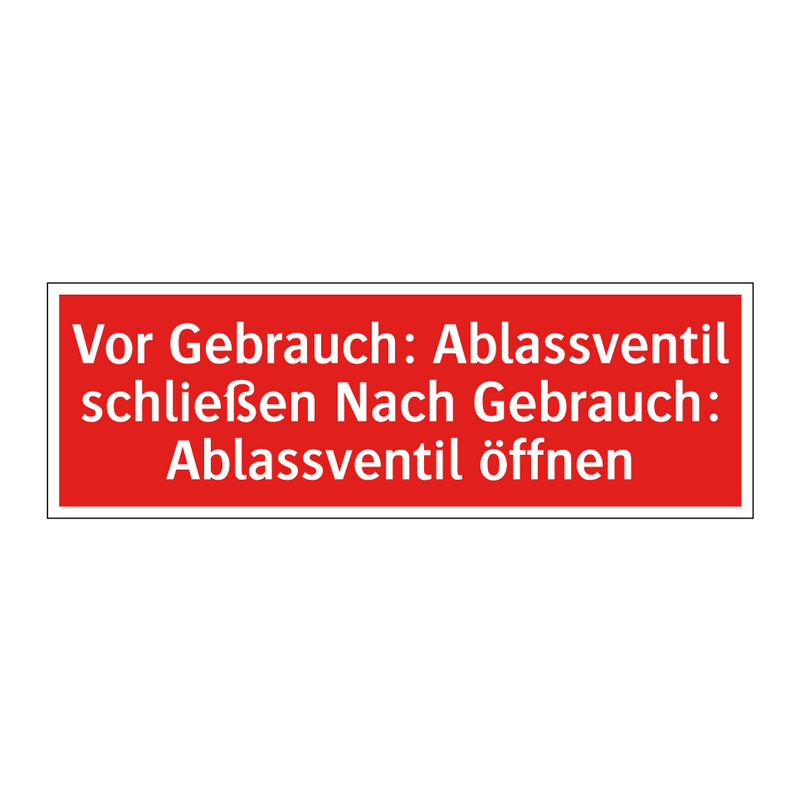 Vor Gebrauch: Ablassventil schließen Nach Gebrauch: Ablassventil öffnen