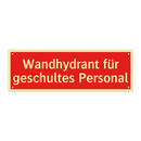 Wandhydrant für geschultes Personal