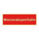 Wasserabsperrhahn