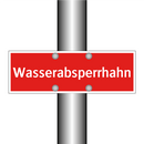 Wasserabsperrhahn