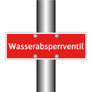 Wasserabsperrventil