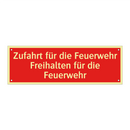 Zufahrt für die Feuerwehr Freihalten für die Feuerwehr
