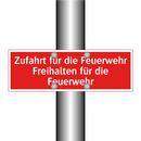 Zufahrt für die Feuerwehr Freihalten für die Feuerwehr