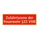 Zufahrtszone der Feuerwehr §22 VVB