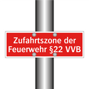 Zufahrtszone der Feuerwehr §22 VVB