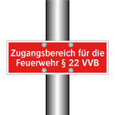 Zugangsbereich für die Feuerwehr § 22 VVB