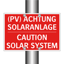 (PV) ACHTUNG SOLARANLAGE - CAUTION SOLAR SYSTEM