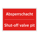 Absperrschacht - Shut-off valve pit