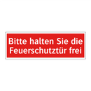 Bitte halten Sie die Feuerschutztür frei