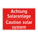 Achtung Solaranlage - Caution solar system