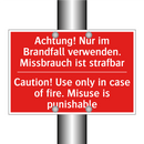 Achtung! Nur im Brandfall verwenden. /.../ - Caution! Use only in case of fire. /.../