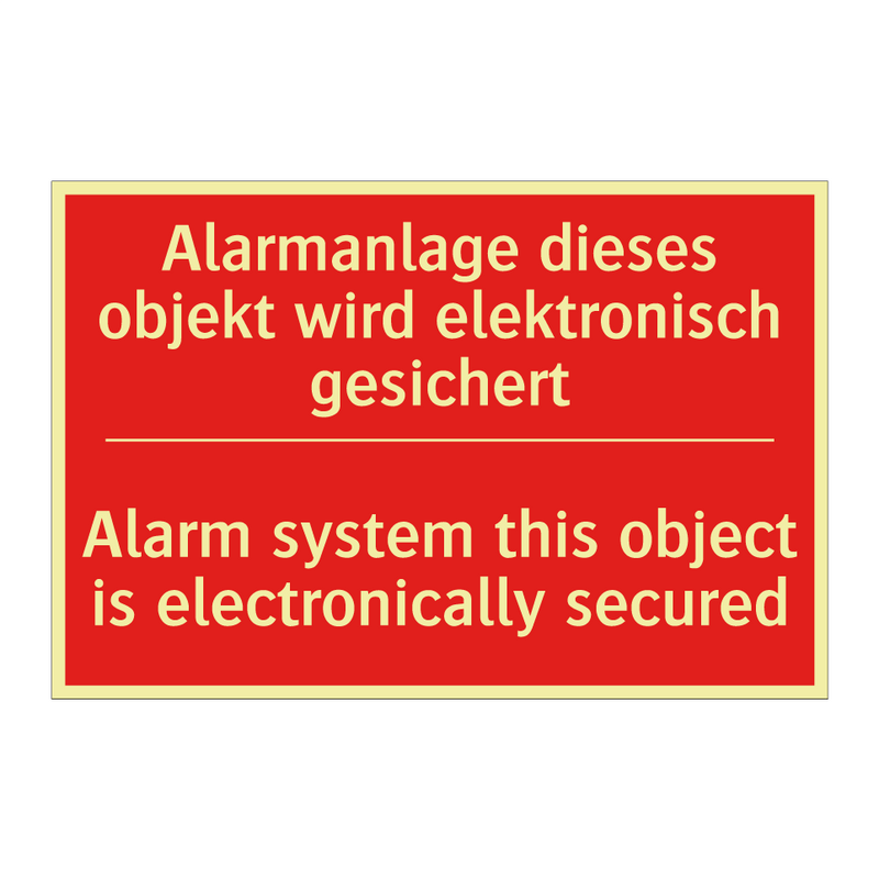 Alarmanlage dieses objekt wird /.../ - Alarm system this object is electronically /.../