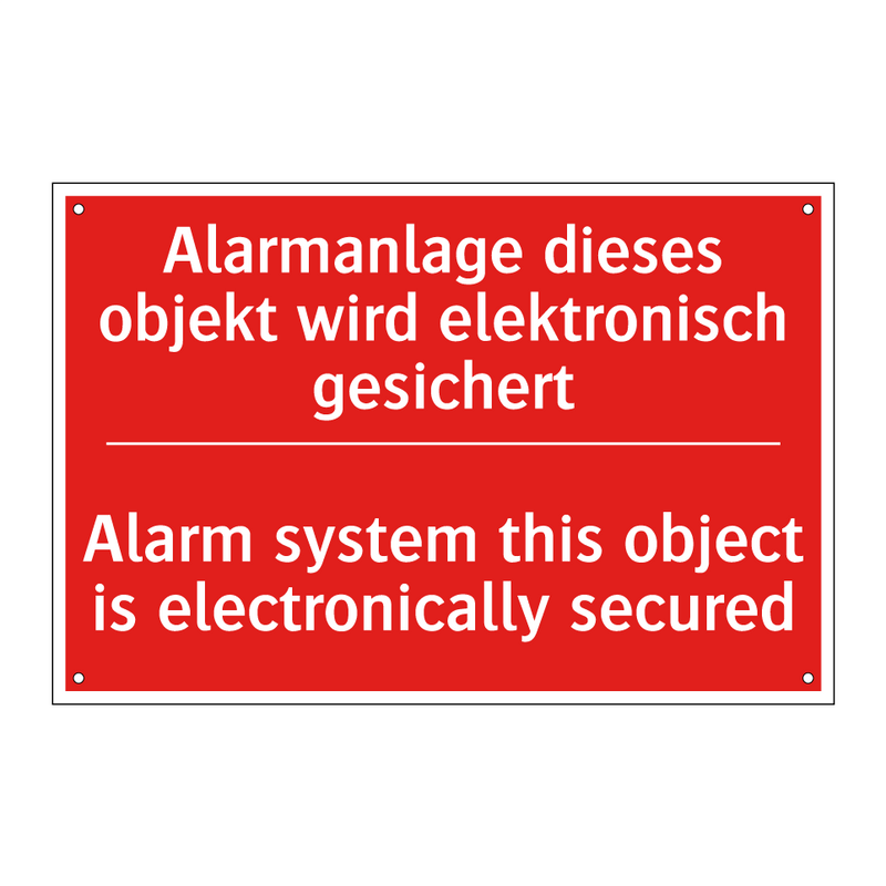 Alarmanlage dieses objekt wird /.../ - Alarm system this object is electronically /.../