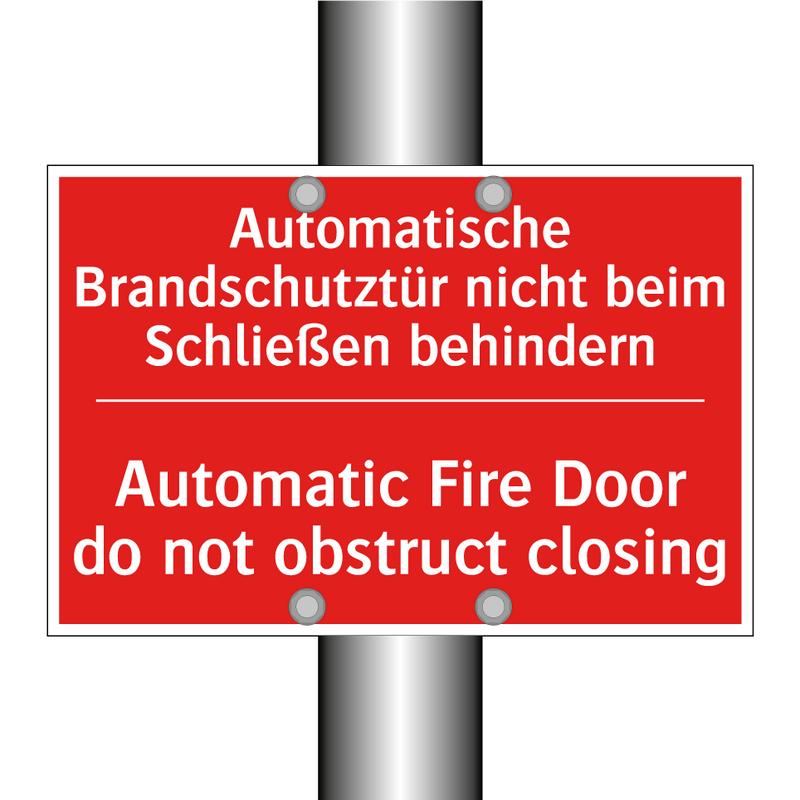 Automatische Brandschutztür nicht /.../ - Automatic Fire Door do not obstruct /.../