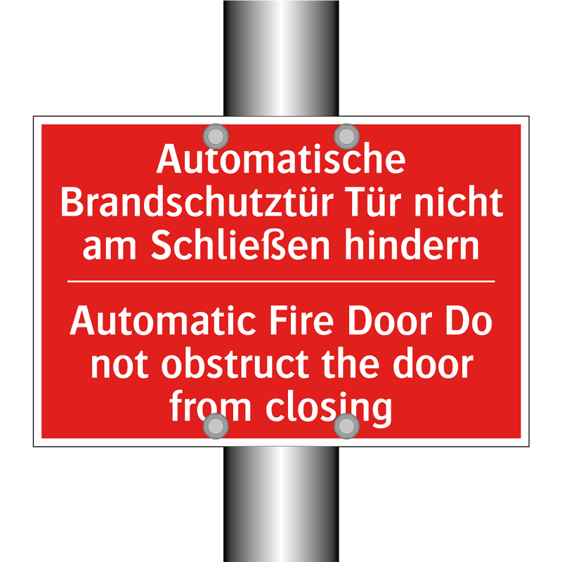 Automatische Brandschutztür Tür /.../ - Automatic Fire Door Do not obstruct /.../