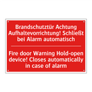 Brandschutztür Achtung Aufhaltevorrichtung! /.../ - Fire door Warning Hold-open device! /.../