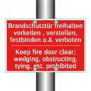 Brandschutztür freihalten verkeilen /.../ - Keep fire door clear; wedging, /.../