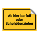 Ab hier barfuß oder Schuhüberzieher & Ab hier barfuß oder Schuhüberzieher