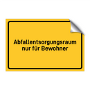 Abfallentsorgungsraum nur für Bewohner & Abfallentsorgungsraum nur für Bewohner