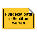 Hundekot bitte in Behälter werfen