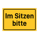 Im Sitzen bitte