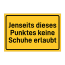 Jenseits dieses Punktes keine Schuhe erlaubt