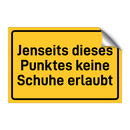 Jenseits dieses Punktes keine Schuhe erlaubt