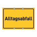 Alltagsabfall & Alltagsabfall & Alltagsabfall & Alltagsabfall & Alltagsabfall
