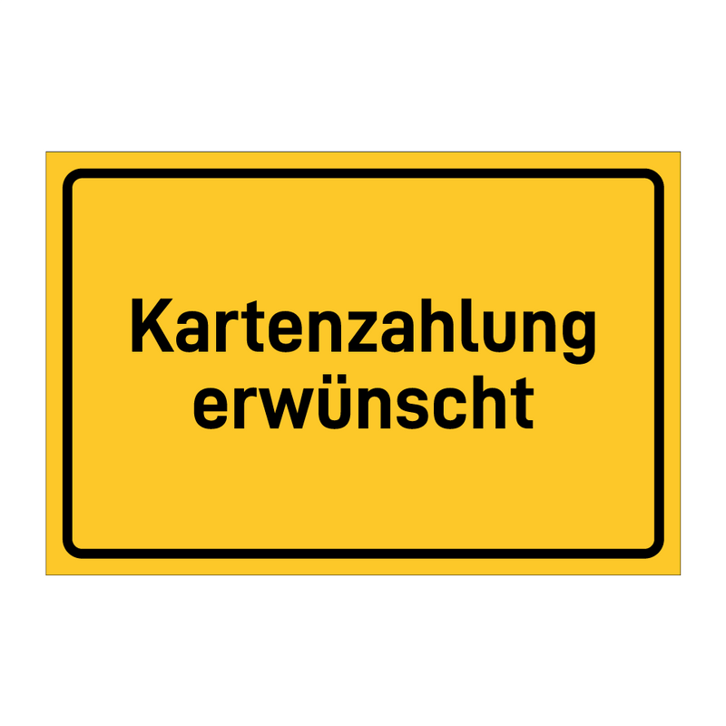 Kartenzahlung erwünscht