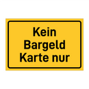 Kein Bargeld Karte nur