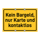 Kein Bargeld, nur Karte und kontaktlos