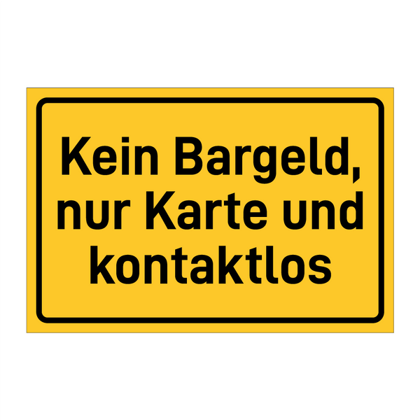 Kein Bargeld, nur Karte und kontaktlos