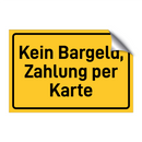 Kein Bargeld, Zahlung per Karte