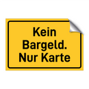Kein Bargeld. Nur Karte