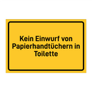 Kein Einwurf von Papierhandtüchern in Toilette