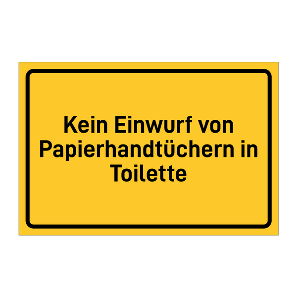 Kein Einwurf von Papierhandtüchern in Toilette