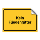 Kein Fliegengitter