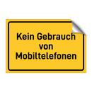Kein Gebrauch von Mobiltelefonen