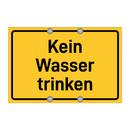 Kein Wasser trinken