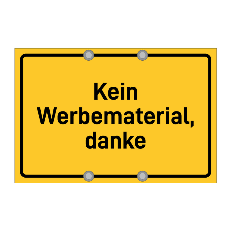 Kein Werbematerial, danke