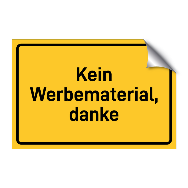 Kein Werbematerial, danke