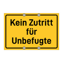 Kein Zutritt für Unbefugte