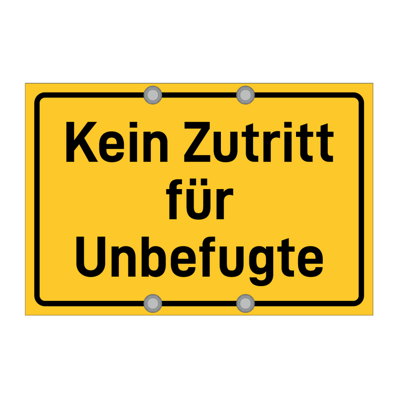 Kein Zutritt für Unbefugte