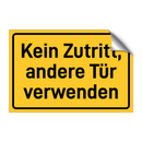Kein Zutritt, andere Tür verwenden