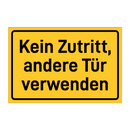 Kein Zutritt, andere Tür verwenden