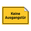 Keine Ausgangstür